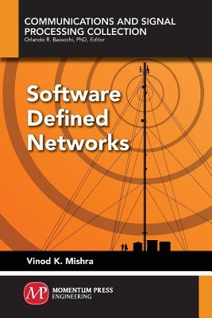 Software Defined Networks, Vinod K. Mishra - Paperback - 9781945612800