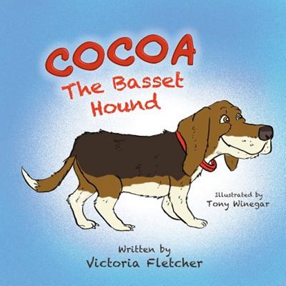 Cocoa the Basset Hound, Victoria Fletcher - Paperback - 9781945619953