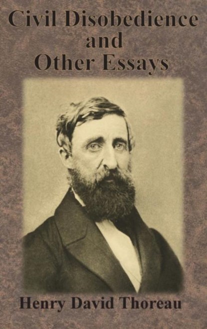 Civil Disobedience and Other Essays, Henry David Thoreau - Gebonden - 9781945644214
