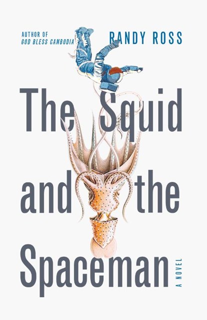 The Squid and the Spaceman, Randy Ross - Paperback - 9781945671357