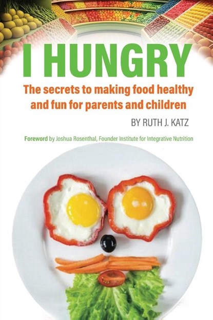 I Hungry, Ruth Katz - Paperback - 9781945674570