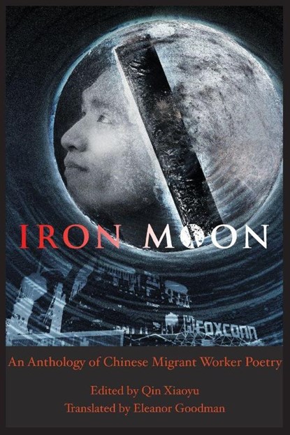 Iron Moon: An Anthology of Chinese Worker Poetry, niet bekend - Paperback - 9781945680038