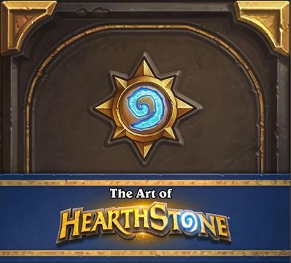 The Art of Hearthstone, Robert Brooks ; Blizzard Entertainment - Gebonden - 9781945683053