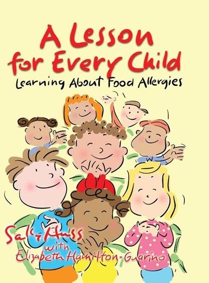 A Lesson for Every Child, Sally Huss ; Elizabeth Hamilton-Guarino - Gebonden - 9781945742620