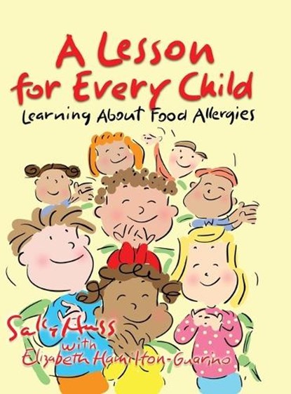 A Lesson for Every Child, Sally Huss ; Elizabeth Hamilton-Guarino - Gebonden - 9781945742620