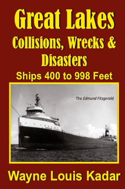 Great Lakes, Wayne Louis Kadar - Paperback - 9781945772696