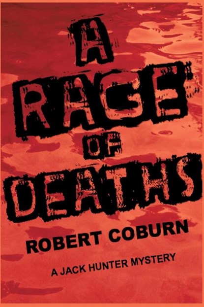 A Rage of Deaths, Robert Coburn - Paperback - 9781945772764