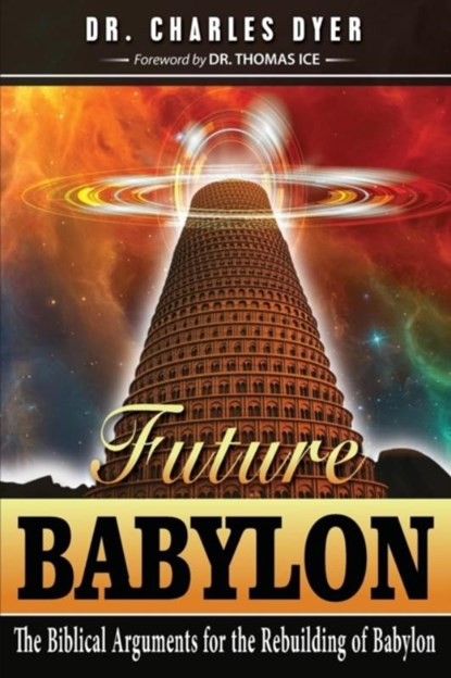Future Babylon, Dr Charles Dyer - Paperback - 9781945774058