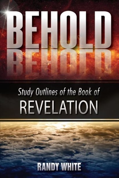 Behold, Randy White - Paperback - 9781945774126