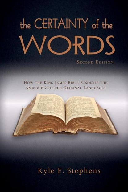 The Certainty of Words (Second Edition), Kyle F. Stephens - Paperback - 9781945774829