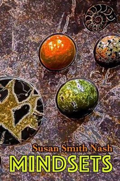 Mindsets, Susan Smith Nash - Paperback - 9781945784040