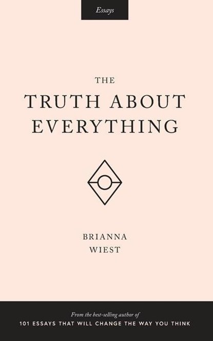 TRUTH ABT EVERYTHING, Brianna Wiest - Paperback - 9781945796012