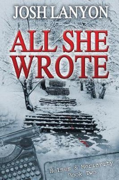 All She Wrote, LANYON,  Josh - Paperback - 9781945802065