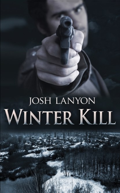 Winter Kill, Josh Lanyon - Paperback - 9781945802607