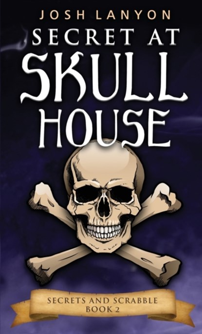 Secret at Skull House, Josh Lanyon - Paperback - 9781945802645