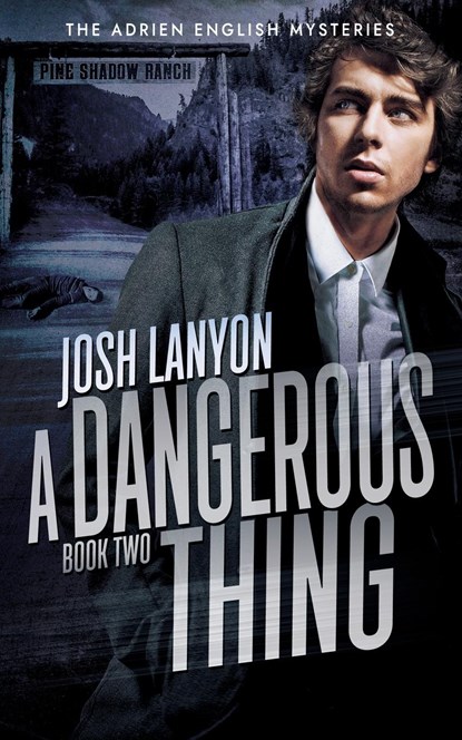A Dangerous Thing, Josh Lanyon - Paperback - 9781945802904
