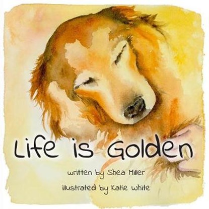Life Is Golden, WHITE,  Katie - Paperback - 9781945812729