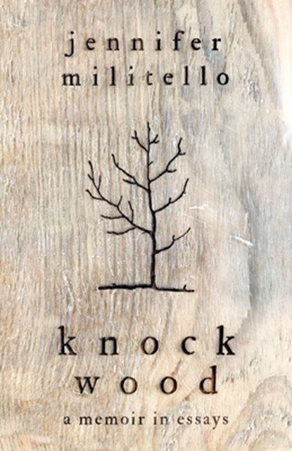 Knock Wood, Jennifer Militello - Paperback - 9781945814969