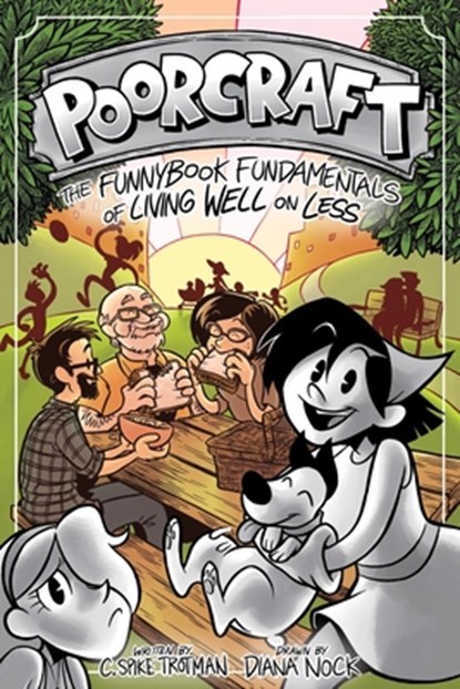 Poorcraft, TROTMAN,  C. Spike - Paperback - 9781945820014