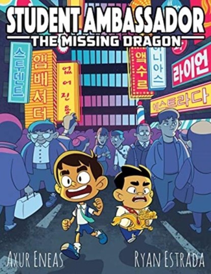 Student Ambassador: The Missing Dragon, Ryan Estrada - Paperback - 9781945820601