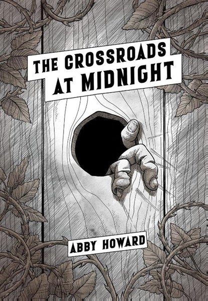 The Crossroads at Midnight, Abby Howard - Paperback - 9781945820687