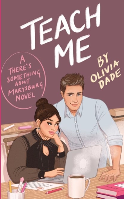 Teach Me, Olivia Dade - Paperback - 9781945836022