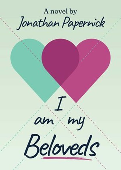 I Am My Beloveds, Jonathan Papernick - Ebook - 9781945839573