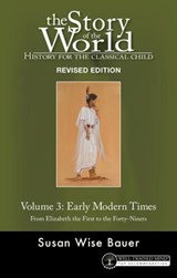 Story of the World, Vol. 3 Revised Edition - Susan Wise Bauer - 9781945841446