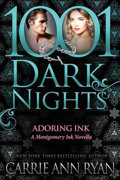 Adoring Ink: A Montgomery Ink Novella, Carrie Ann Ryan - Paperback - 9781945920073