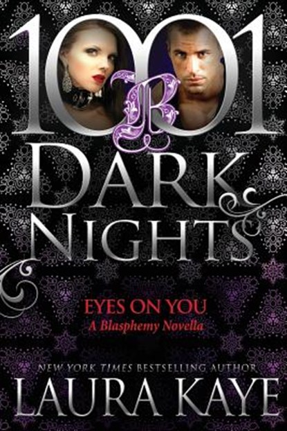 Eyes On You: A Blasphemy Novella, Laura Kaye - Paperback - 9781945920196