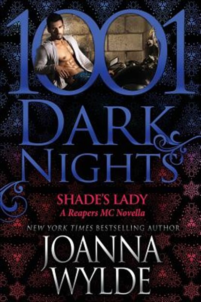 Shade's Lady: A Reapers MC Novella, Joanna Wylde - Paperback - 9781945920332