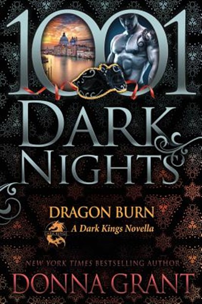 Dragon Burn: A Dark Kings Novella, Donna Grant - Paperback - 9781945920370