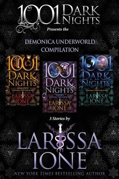 Demonica Underworld Compilation: 3 Stories by Larissa Ione, Larissa Ione - Paperback - 9781945920653