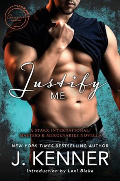 Justify Me: A Stark International/Masters and Mercenaries Crossover, Lexi Blake - Paperback - 9781945920769