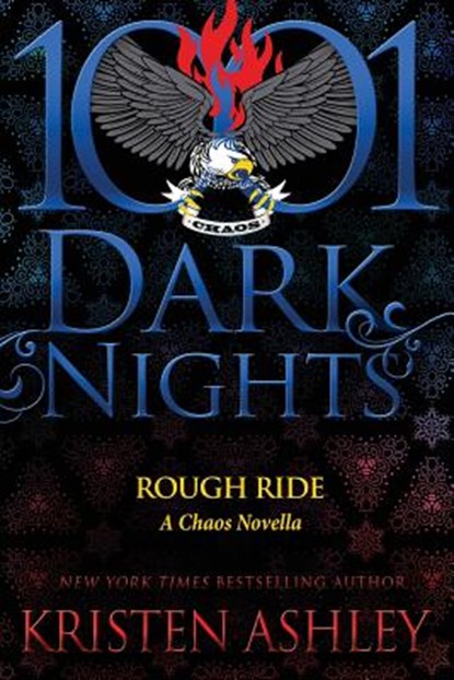 Rough Ride: A Chaos Novella, Kristen Ashley - Paperback - 9781945920936