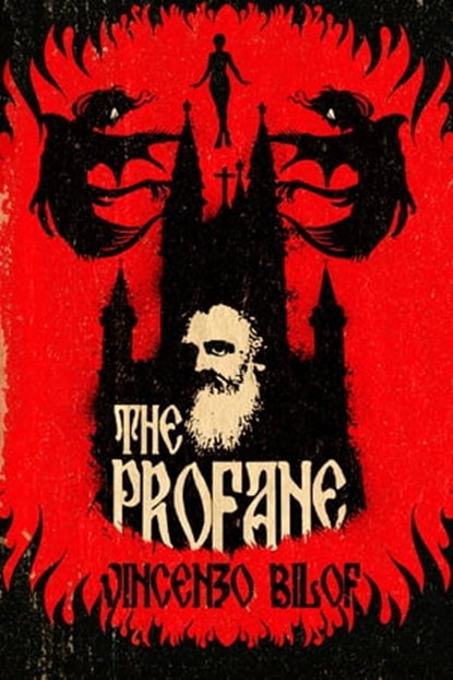 The Profane, Vincenzo Bilof - Ebook - 9781945940309
