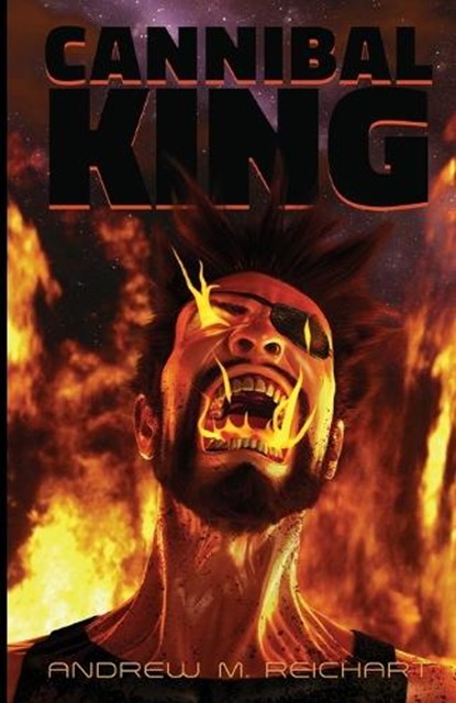 Cannibal-King, Andrew M Reichart - Paperback - 9781945955358