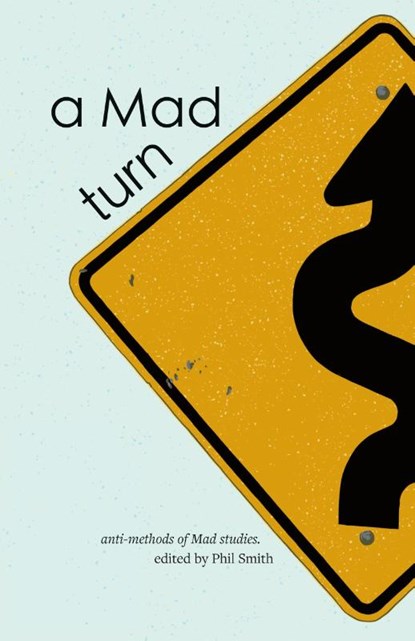 a Mad turn, Phil Smith - Paperback - 9781945955501
