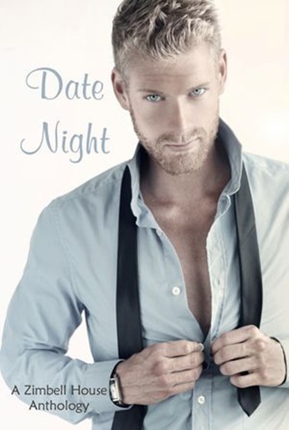Date Night, Zimbell House Publishing - Ebook - 9781945967207