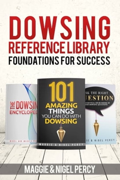 Dowsing Reference Library, Maggie Percy ; Nigel Percy - Ebook - 9781946014023
