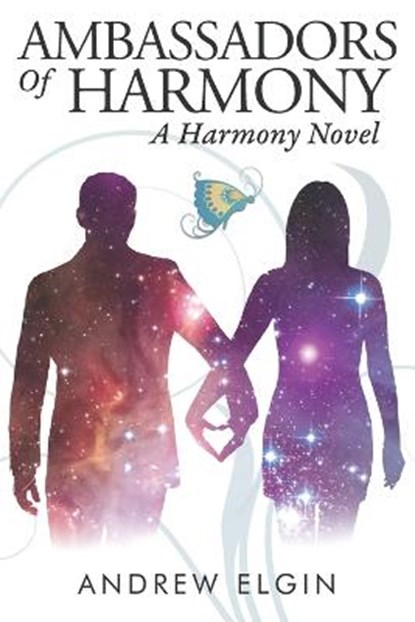 Ambassadors of Harmony, ELGIN,  Andrew - Paperback - 9781946014245