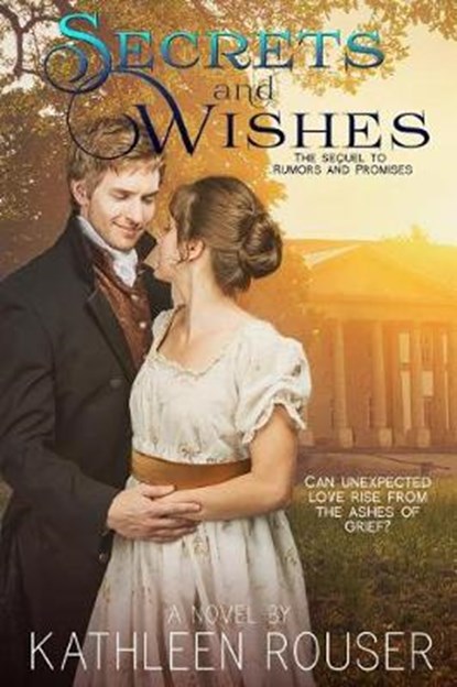 Secrets & Wishes, ROUSER,  Kathleen - Paperback - 9781946016256