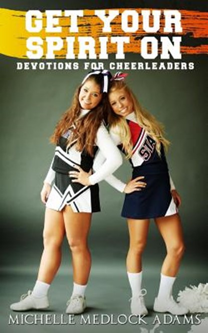 Get Your Spirit On!, Michelle Medlock Adams - Paperback - 9781946016287