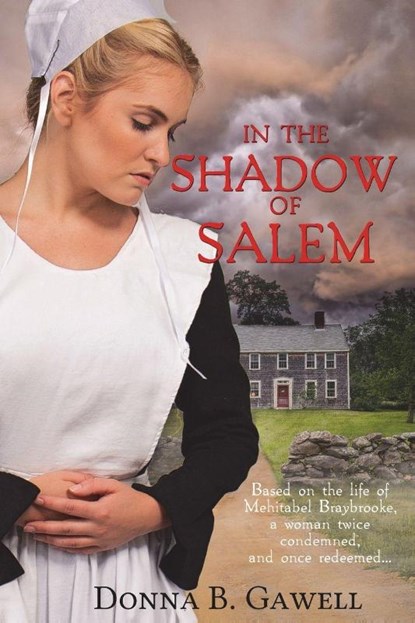 In the Shadow of Salem, Donna Gawell - Paperback - 9781946016508