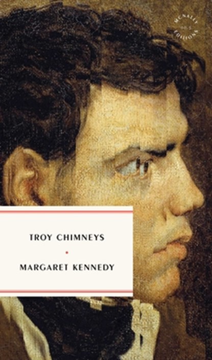 Troy Chimneys, Margaret Kennedy - Paperback - 9781946022301