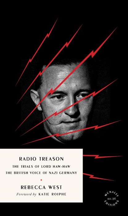 Radio Treason, Rebecca West - Paperback - 9781946022806