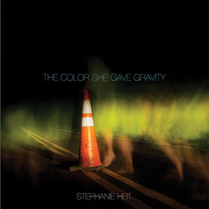 The Color She Gave Gravity, Stephanie Heit - Paperback - 9781946031020