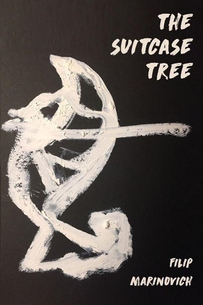 The Suitcase Tree, Filip Marinovich - Paperback - 9781946031341