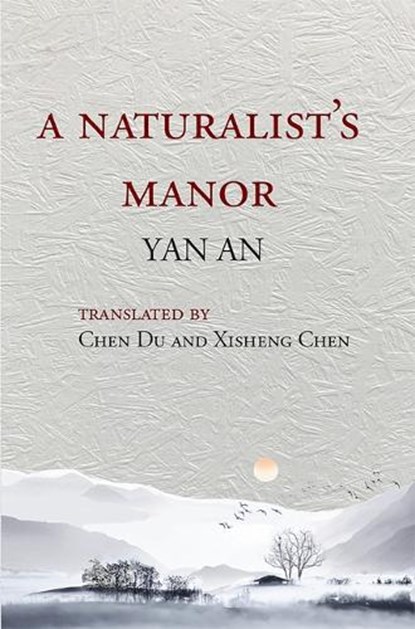 A Naturalist's Manor, Yan An - Paperback - 9781946104281