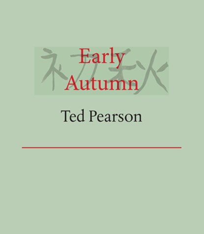 Early Autumn, Ted Pearson - Paperback - 9781946104588